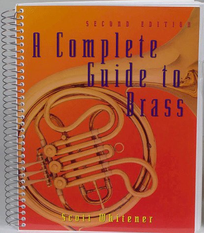 Beispielbild fr A Complete Guide to Brass Instruments and Techniques zum Verkauf von HPB-Ruby