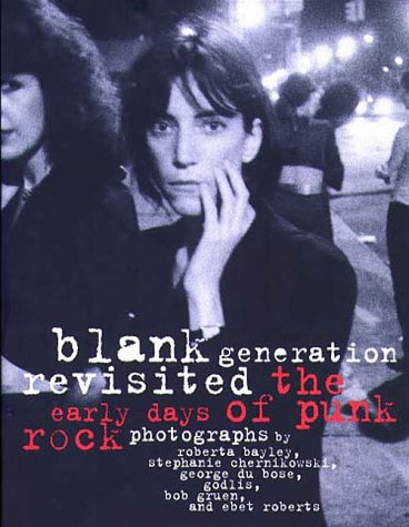 Beispielbild fr Blank Generation Revisited: The Early Days of Punk Rock zum Verkauf von SecondSale