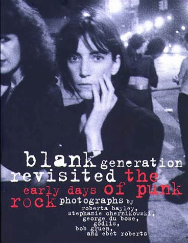 9780028646527: Blank Generation Revisited: The Early Days of Punk Rock