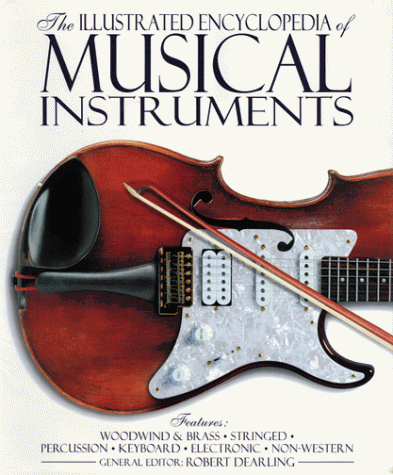 Beispielbild fr The Illustrated Encyclopedia of Musical Instruments zum Verkauf von BooksRun