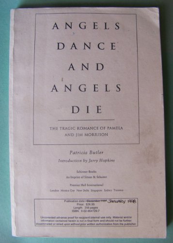 Imagen de archivo de Angels Dance and Angels Die: The Tragic Romance of Pamela and Jim Morrison a la venta por Pink Casa Antiques