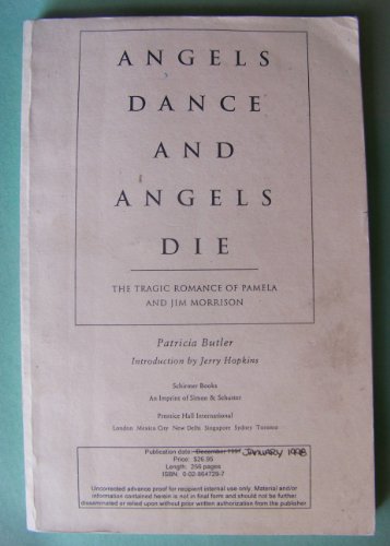 9780028647296: Angels Dance and Angels Die: The Tragic Romance of Pamela and Jim Morrison