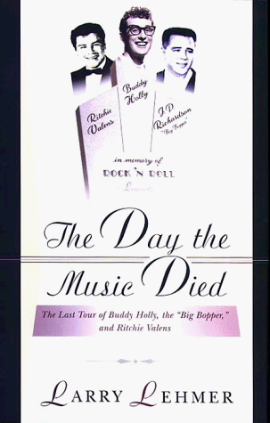 Beispielbild fr The Day the Music Died: The Last Tour of Buddy Holly, the Big Bopper, and Richie Valens zum Verkauf von HPB-Emerald