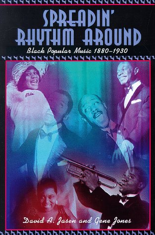 Imagen de archivo de Spreadin' Rhythm Around : Black Popular Songwriters, 1880-1930 a la venta por Better World Books