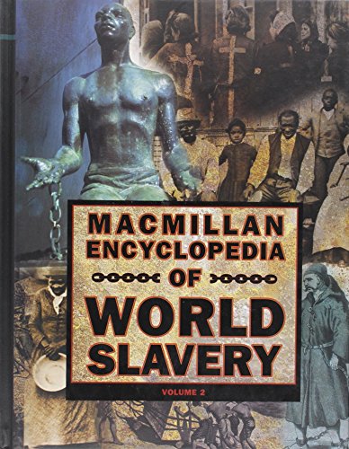 Stock image for Macmillan Encyclopedia of World Slavery for sale by Ergodebooks