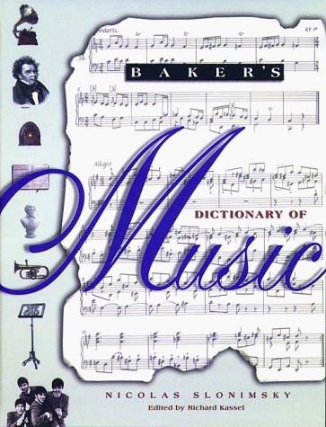 Imagen de archivo de Baker's Dictionary of Music a la venta por Better World Books