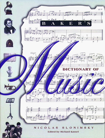 Stock image for Baker's Dictionary of Music for sale by Better World Books