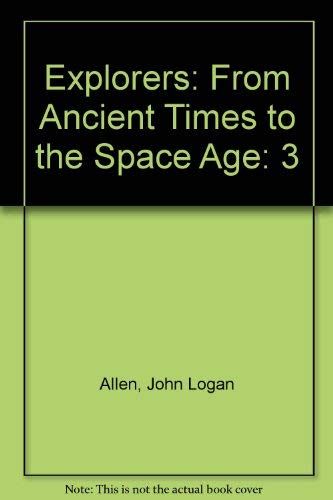 Stock image for Explorers and Discoverers: From Ancient Times to the Space Age for sale by Irish Booksellers