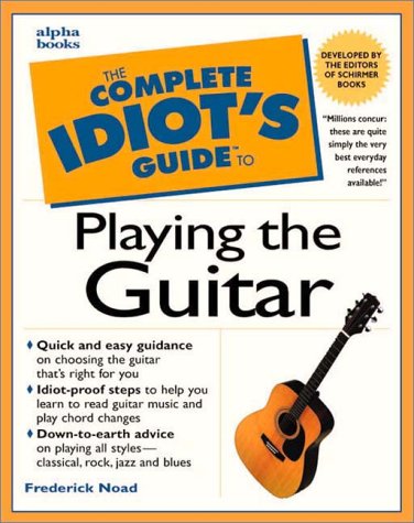 Beispielbild fr Playing the Guitar : A Self-Instruction Guide to Technique and Theory zum Verkauf von Better World Books