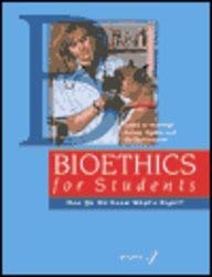 Stock image for Bioethics for Students: How Do We Know What's Right? : Issues in Medicine, Animal Rights, and the Environment for sale by HPB-Red