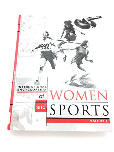 Beispielbild fr International Encyclopedia for Women and Sports zum Verkauf von Better World Books