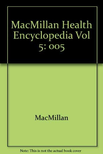 9780028650449: Macmillan Health Encylopedia: 005