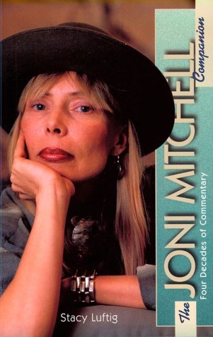 9780028653334: Joni Mitchell Companion: Four Decades of Commentary