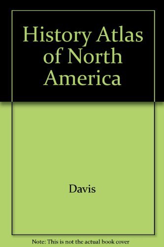 Stock image for The History Atlas Of North America for sale by dsmbooks