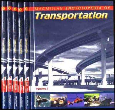 Imagen de archivo de Macmillan Encyclopedia of Transportation (6 Volume Set) a la venta por Cronus Books