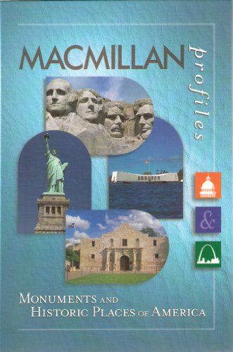 Imagen de archivo de Monuments and Historic Places of America (Macmillan Profiles) a la venta por WeSavings LLC