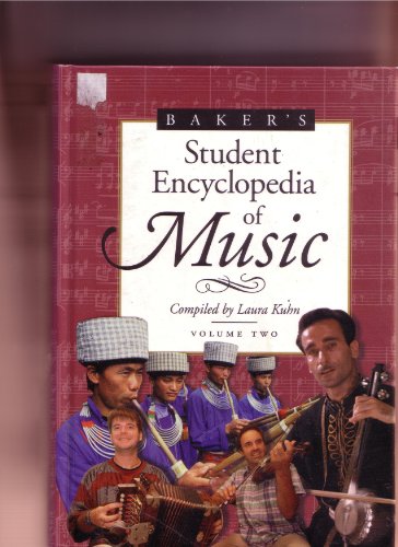 Beispielbild fr Baker's Student Dictionary of Music : Compiled by Laura Kuhn zum Verkauf von Better World Books