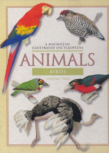 Beispielbild fr Animals a MacMillan Illustrated Encyclopedia V2 Birds zum Verkauf von ThriftBooks-Dallas