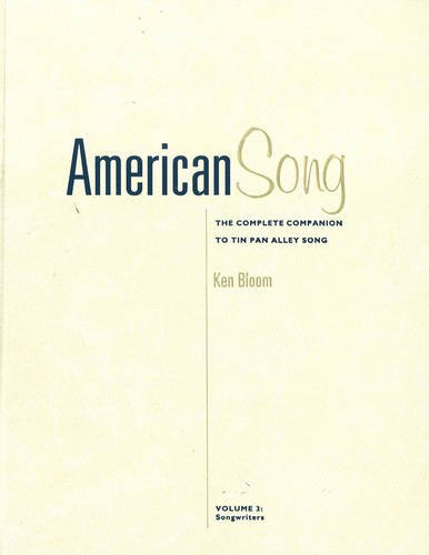 9780028654782: American Song: The Complete Companion to Tin Pan Alley Song/Volumes 3 & 4: Vols 3 and 4