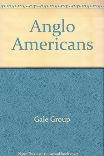 9780028654881: Anglo Americans