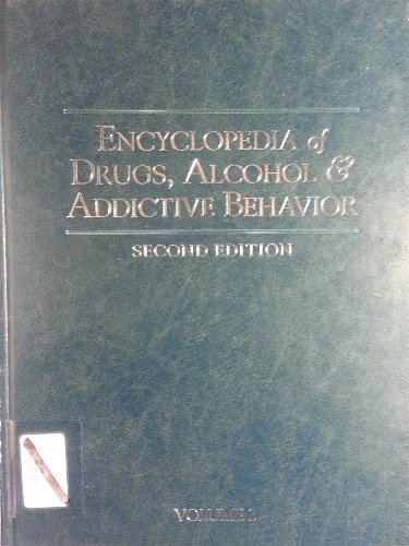 Stock image for Encyclopedia of Drugs, Alcohol and Addictive Behavior for sale by Better World Books