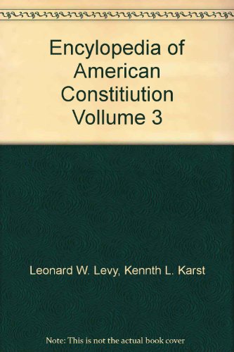 Stock image for Encylopedia of American Constitiution Vollume 3 for sale by Better World Books: West