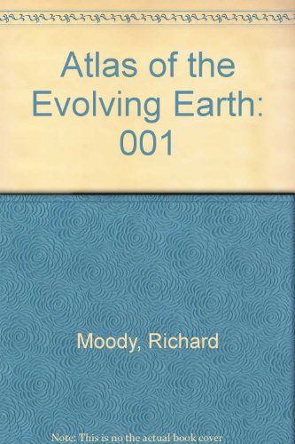 Stock image for Atlas of the Evolving Earth Volume 1 From the Origin of the Earth to Silurian Volume 2 From the Devonian to the Cretaceous Volume 3 From the Paleogene to the Present for sale by Chequamegon Books