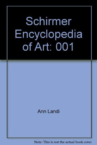 Stock image for Schirmer Encyclopedia of Art: 001 for sale by The Maryland Book Bank