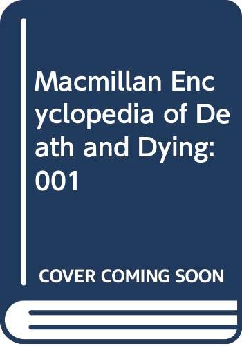 Stock image for Macmillan Encyclopedia of Death and Dying: 001 for sale by Ergodebooks