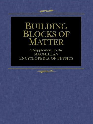 Imagen de archivo de Building Blocks of Matter: A Supplement To The Macmillan Encyclopedia Of Physics a la venta por HPB-Red