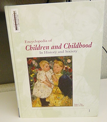 Stock image for Encyclopedia of Children and Childhood: In History and Society for sale by ThriftBooks-Atlanta