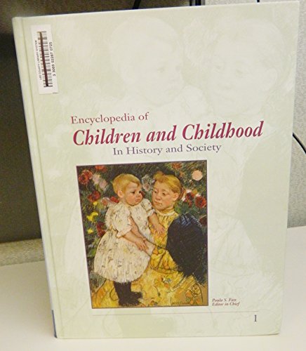 Stock image for Encyclopedia of Children and Childhood : In History and Society for sale by Better World Books