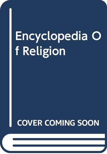 9780028657431: Encyclopedia of Religion: 010