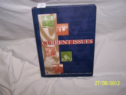 Stock image for Current Issues: Macmillan Social Science Library (004) for sale by SecondSale