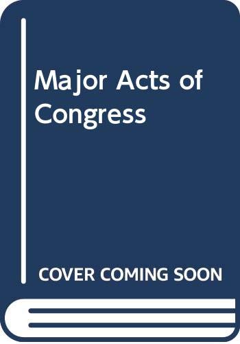 Beispielbild fr Major Acts of Congress zum Verkauf von Better World Books