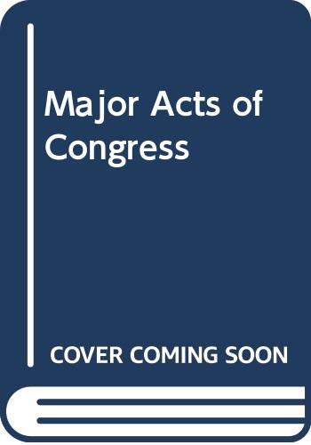 9780028657509: Major Acts of Congress: 001