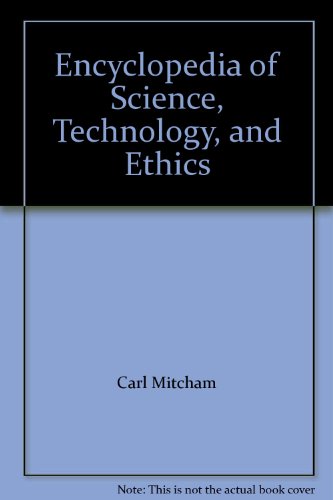 9780028658339: Encyclopedia of Science, Technology, and Ethics