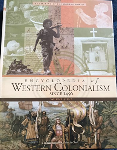 9780028658469: Encyclopedia of Western Colonialism Since 1450 Volume 3: P-z