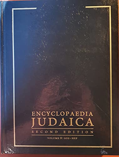 Encyclopaedia Judaica, Volume 8: GOS - HEP - Unknown