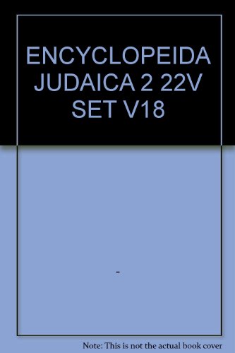 9780028659466: ENCYCLOPEIDA JUDAICA 2 22V SET V18