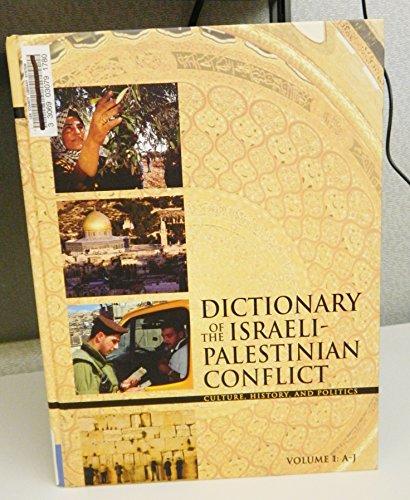 Immagine dell'editore per Dictionary Of The Israeli-palestinian Conflict: Culture, History And Politics: 1 venduto da Better World Books Ltd