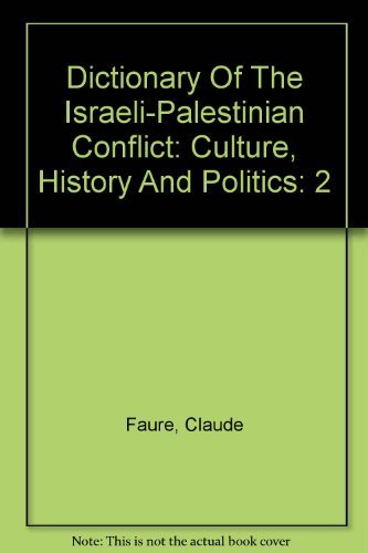 9780028659794: Dictionary of the Israeli-Palestinian Conflict: Culture, History and Politics, Vol. 2, K-Z