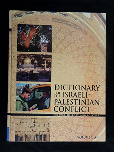 9780028659961: Dictionary of the Israeli-Palestinian Conflict