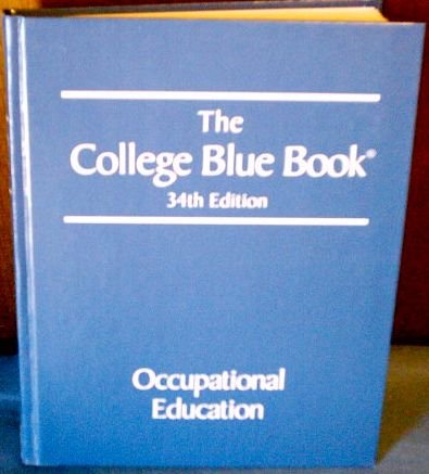 9780028660103: The College Blue Book *OCCUPATIONAL EDUCATION* (The College Blue Book, Occupational Education)