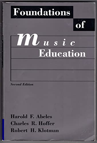 Beispielbild fr Foundations of Music Education zum Verkauf von Better World Books