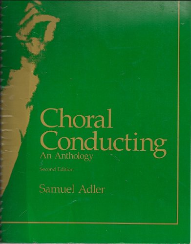 9780028700700: Choral Conducting: An Anthology