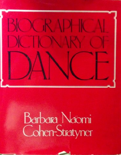 Beispielbild fr Biographical Dictionary of Dance zum Verkauf von Better World Books: West