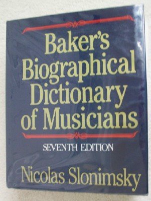 Stock image for Baker's Biographical Dictionary of Musicians for sale by Tiber Books