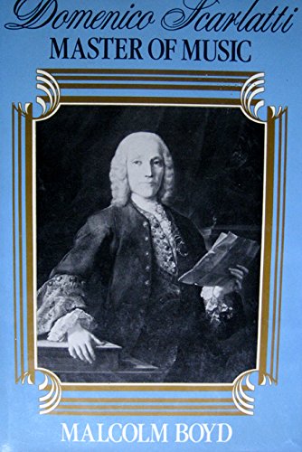 Beispielbild fr Domenico Scarlatti : Master of Music zum Verkauf von Better World Books