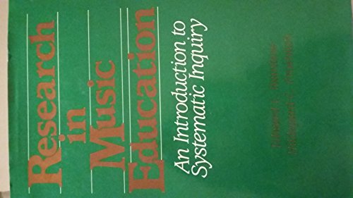 Beispielbild fr Research in Music Education: An Introduction to Systematic Inquiry zum Verkauf von Wonder Book
